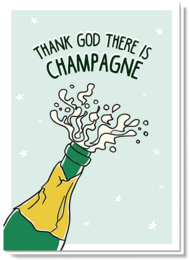 Champagne bottle with popping cork, text "Thank God there is Champagne" on a New Year's card.