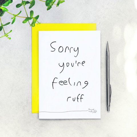 Sorry You're Feeling Ruff Get Well Card 