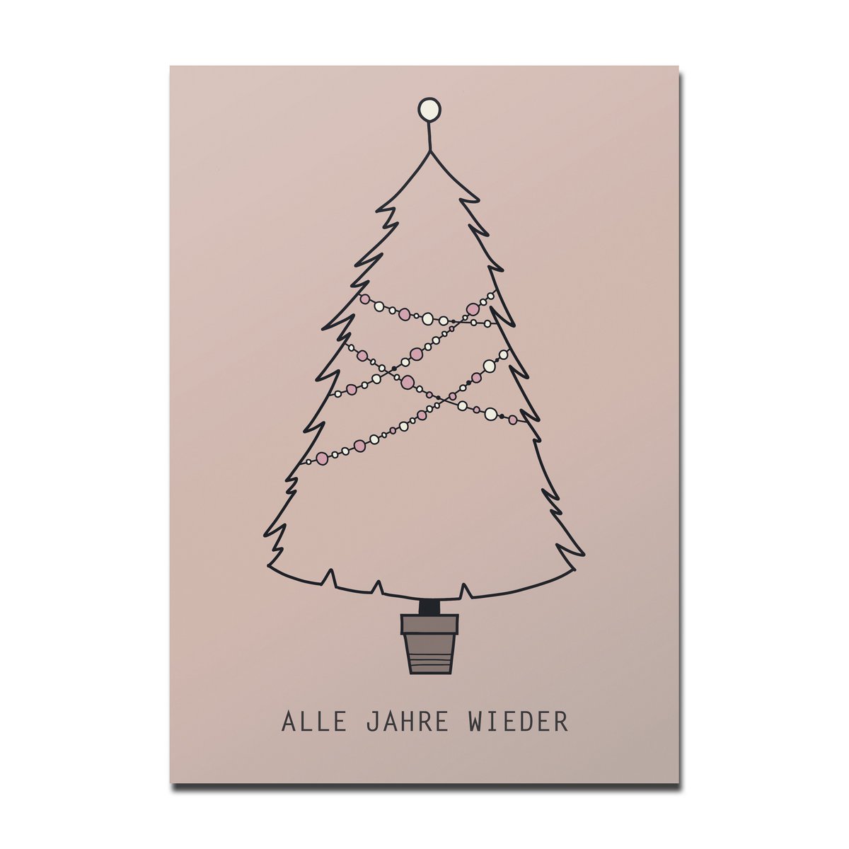 Postcard Christmas tree old pink, Every year again