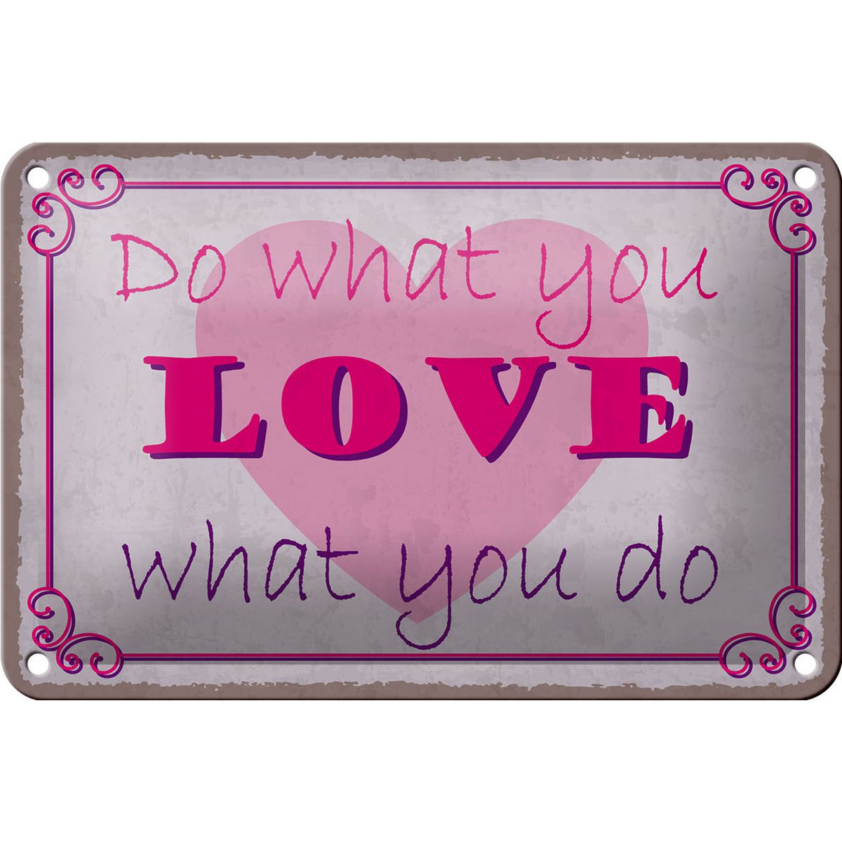 Tin sign saying 18x12cm do what love what you do decoration