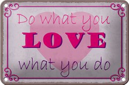 Tin sign saying 18x12cm do what love what you do decoration