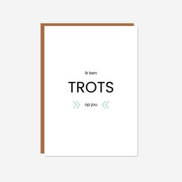 A greeting card with the text "Trots op jou" (Proud of you) in a minimalist design with a simple arrow icon.