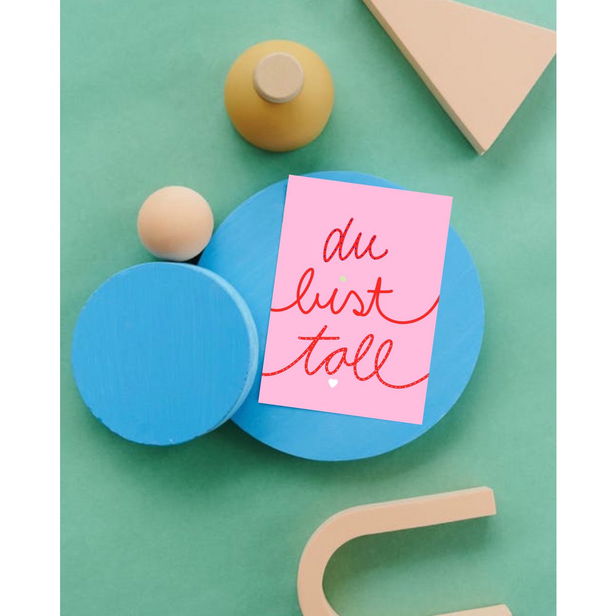 Postkarte „Du bist toll“