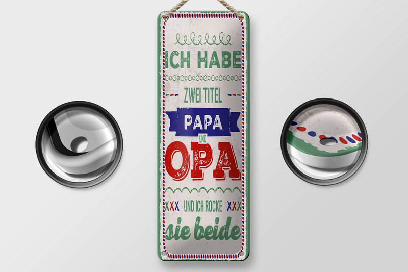 Blechschild Spruch 27x10 cm 2 Titel Papa und Opa und ich rocke sie beide Schild