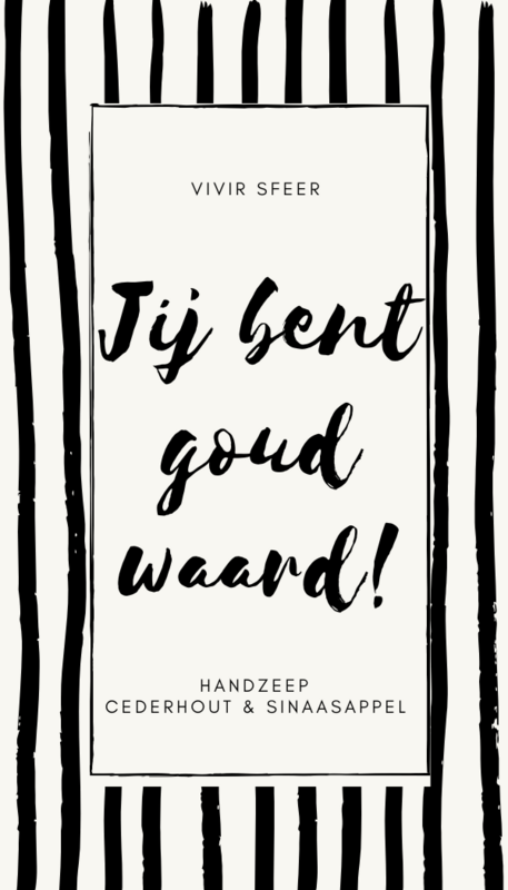 Handzeep -Jij bent goud waard!