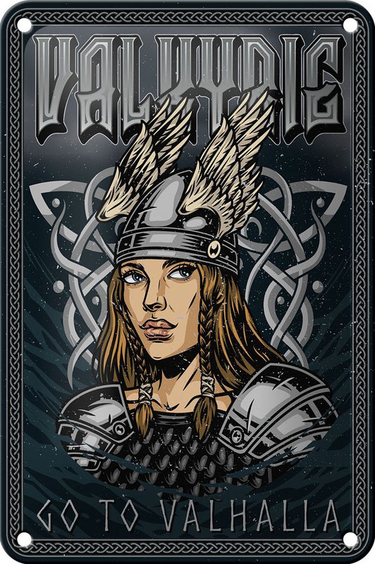Tin sign saying 12x18cm Valkyrie go to Valhalla Viking decoration
