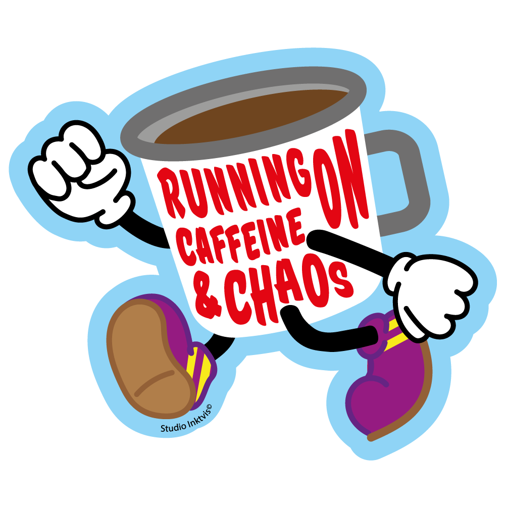 Sticker Running on Caffeine and Chaos