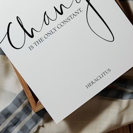 Poster: Change is the only constant