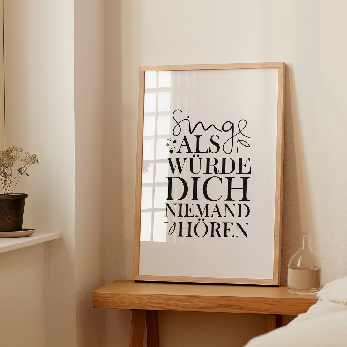 Poster: Singe als würde dich niemand hören