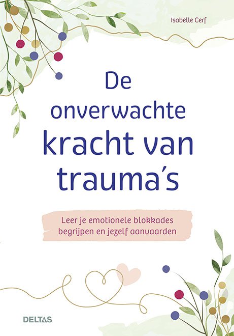 The unexpected power of trauma