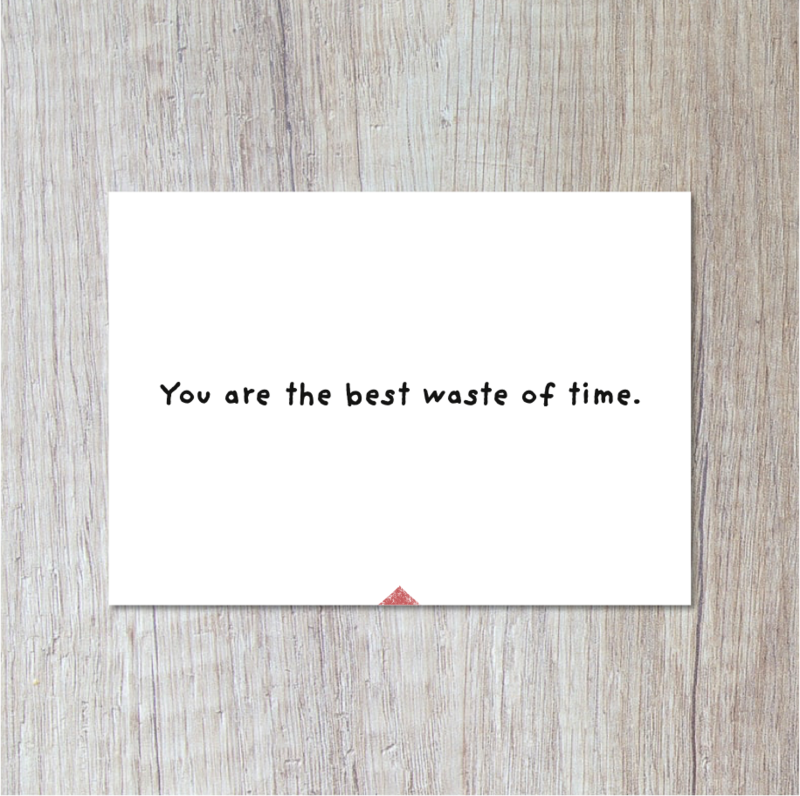 Postkarte | Your Are The Best Waste Of Time