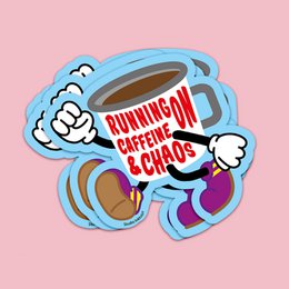 Sticker Running on Caffeine and Chaos