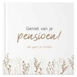 Farewell book pension - Questions for 25 people - Flowers. A notebook with a floral design and a message about retirement.