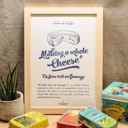  Vintage-style poster featuring an illustration of a whole cheese wheel with the text "Making a whole cheese" in French. The poster has an antique, textured appearance and is displayed alongside various cheese products.