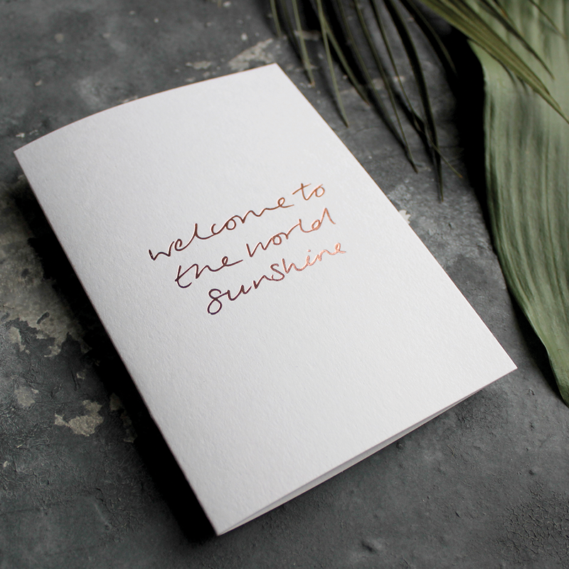 Welcome To The World Sunshine - Met de hand verijdelde wenskaart