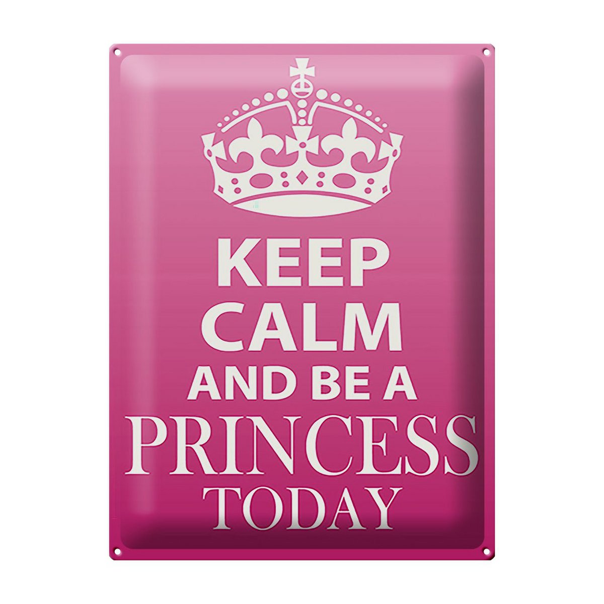 Blechschild Spruch 30x40cm Keep Calm and be a Princess