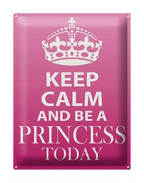 Blechschild Spruch 30x40cm Keep Calm and be a Princess
