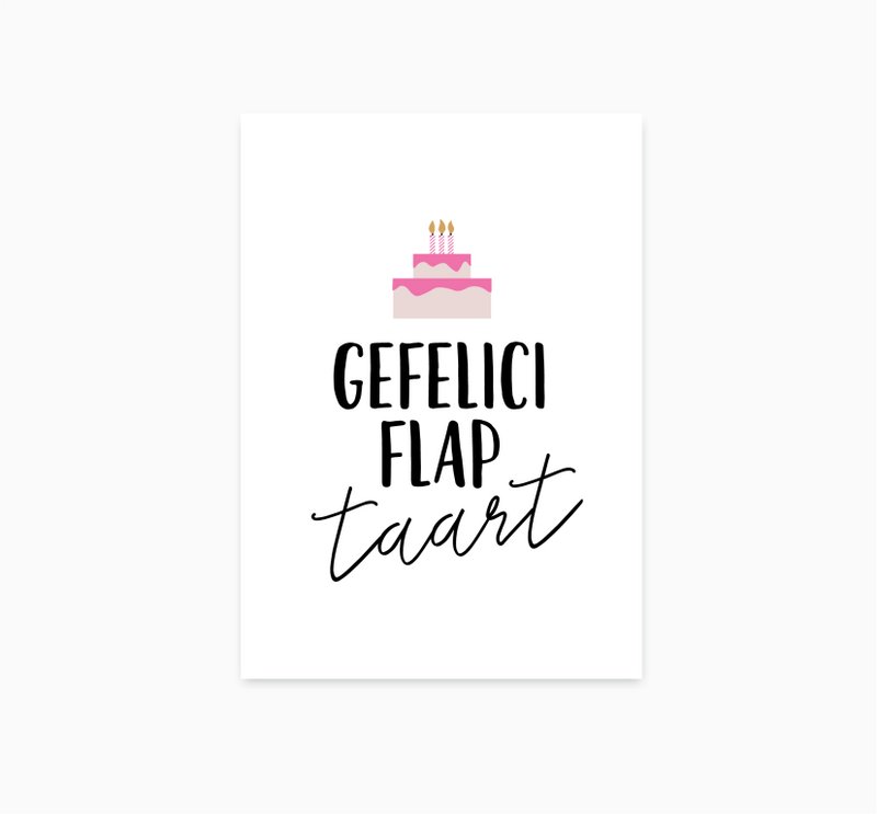 A6 Ansichtkaart || GefeliciflapTAART