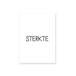 A minimalist greeting card with the German word "STERKTE" printed in black text, which means "strength" in English. The card has a simple, clean design with a white background.