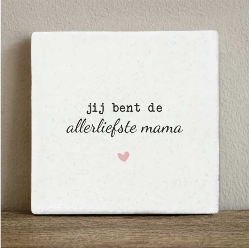 Tile you are the sweetest mom - 10x10 cm
