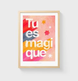 A5 Tu es magique | Illustratie Poster Art Print