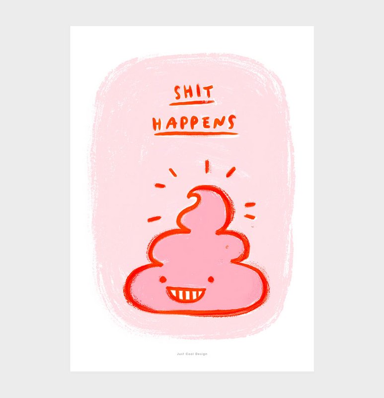 Shit happens wall art print