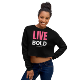 Live Bold Crop Sweatshirt - sweatshirt kvinder