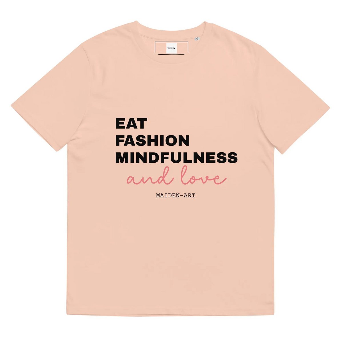 Eat Fashion Mindfulness and Love T-shirt unisex z bawełny organicznej - koszulka unisex