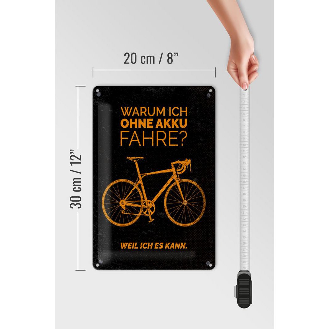 Plaque en tôle vélo 20x30 cm Pourquoi je roule sans batterie. Parce que je peux protéger