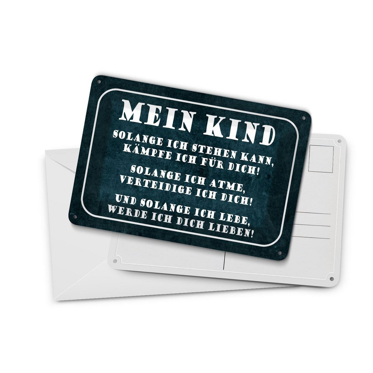 Tin postcard saying 10x14 cm Child as long as I can stand, I will fight for you