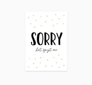 A6 Postcard || Sorry