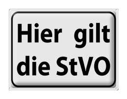 Tin sign note 40x30cm StVO traffic sign applies here