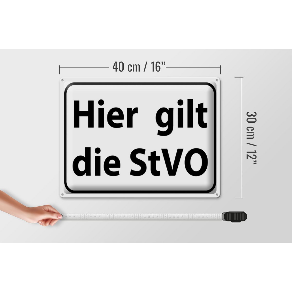 Tin sign note 40x30cm StVO traffic sign applies here