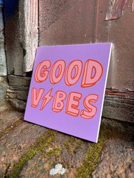 Forex Tile 10x10 cm - gute Vibes - %23101030425