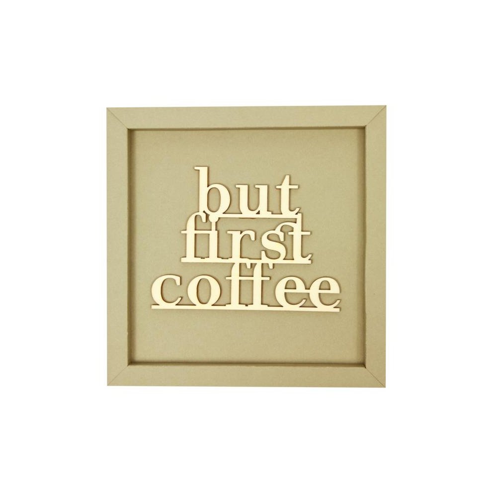 BUT FIRST COFFEE frame card wood lettering