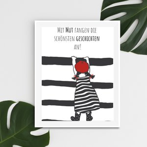 Mit Mut fangen die schönsten Geschichten an - Poster 5er Set
