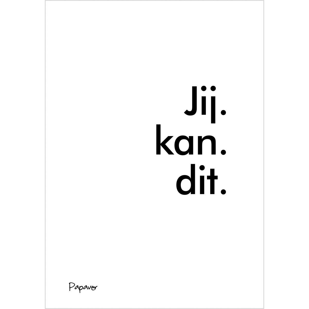 Jij kan dit