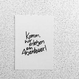 Komm, wir erleben ein Abenteuer
