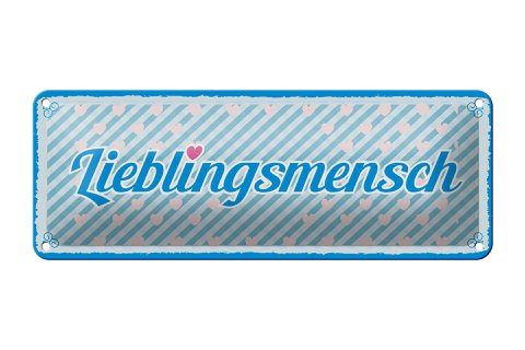 Blechschild Spruch 27x10 cm Lieblingsmensch blaues Herz Deko Schild