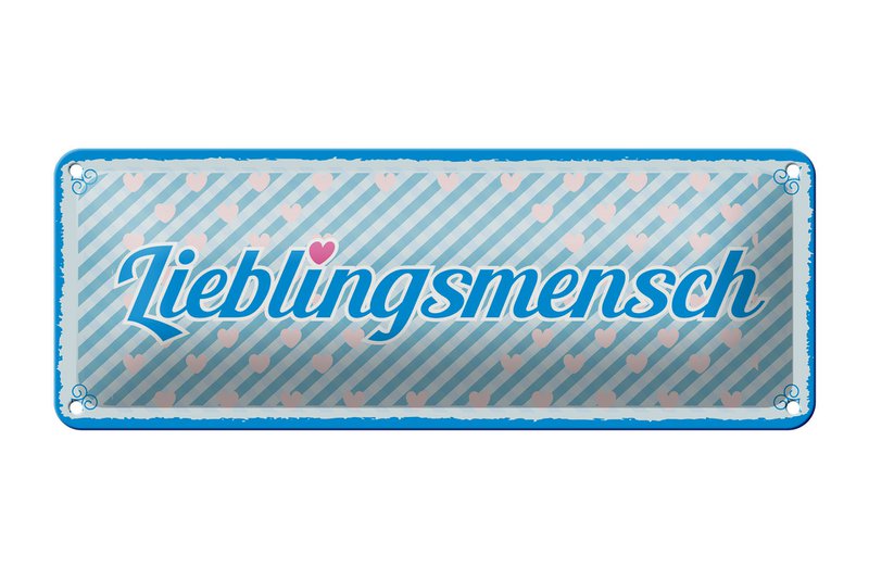 Blechschild Spruch 27x10 cm Lieblingsmensch blaues Herz Deko Schild