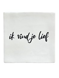 Tegeltje – Ik vind je lief