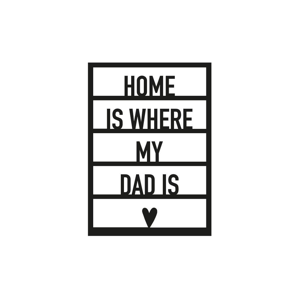 Karte Vatertag "Zuhause ist, wo mein Vater ist"