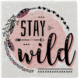 Marmoruntersetzer "Stay Wild"