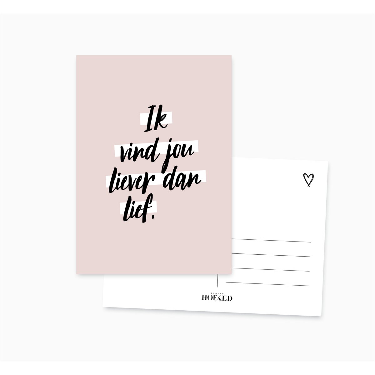 A6 Ansichtkaart || liever dan lief