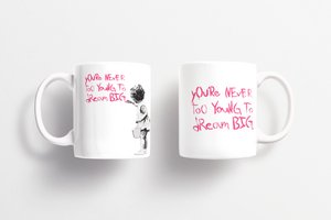 Banksy Ceramic Mug 325ml - Dream Big