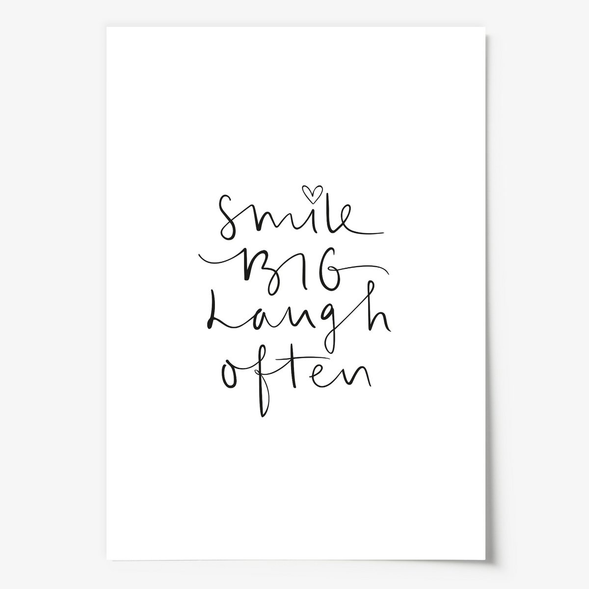 Poster: Smile big laugh often