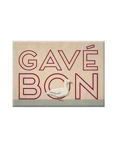 Magnet - Gavé good