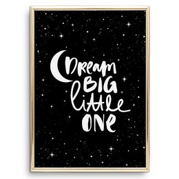 Poster: Dream big little one