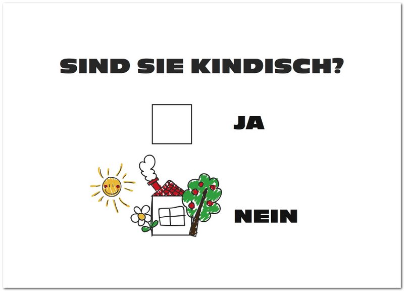 Postkarte "Sind sie kindisch"
