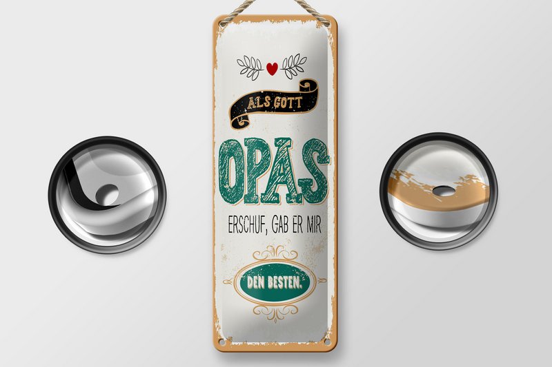 Blechschild Spruch 27x10 cm Als Gott Opas erschuf, gab er mir den Besten Schild